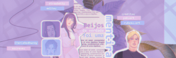 BEIJOS DE VERDADE FOI UMA MENTIRA BANNER